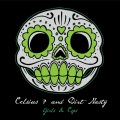 Celsius 7、Dirt Nasty - Girls & Cops