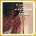 15 Éxitos de los Churumbeles de España - (Versiones Originales)