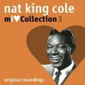 Nat King Cole、Nellie Lutcher - For You My Love