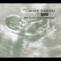 Xavier Naidoo - Bist du am Leben interessiert
