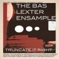 The Bas Lexter Ensample - La Vida De Los Uruguayos