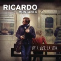 Ricardo Montaner - Voy a Vivir la Vida