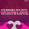 Ste Ingham - Whats Love (Radio Edit)
