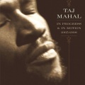 Taj Mahal - Cakewalk Into Town