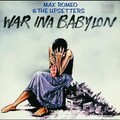 max romeo - War Ina Babylon