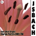 Bach: Chorale Partita BWV 768