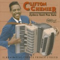 clifton chenier - Zydeco Sont Pas Sale (Snapbeans Ain't Salty)