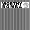 Worthy、Sean William - Bomba