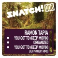 Ramon Tapia - You Got To (Keep Movin)(Original Mix)