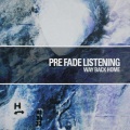 Pre Fade Listening - I.M.Hara