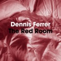 Dennis Ferrer - The Red Room (Obj Vocal Mix)