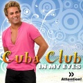 Cuba Club - In My Eyes
