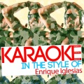Karaoke (In the Style of Enrique Iglesias)