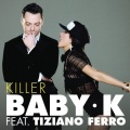 Baby K、Tiziano Ferro - Killer