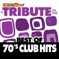 A Tribute to the Best of 70's Club Hits