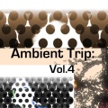 Ambient Trip: Vol.4
