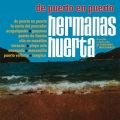Hermanas Huerta - Puerto de Ilusión