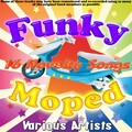 Funky Moped - 16 Novelty Songs
