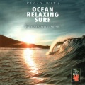 Instrumental Sounds Of Nature - RELAX WITH... OCEAN RELAXING SURF