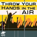Throw Your Hands in the Air