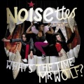 Noisettes - Sister Rosetta
