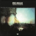 Waxolutionists - Rare Form