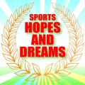 Sports Hopes and Dreams