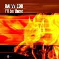 Dj Rai - I'll Be There