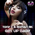 Tony C. And The Truth - Get Up Baby (Original Mix)