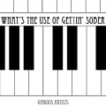 What's The Use Of Gettin' Sober