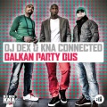 DJ Dex - Balkan Party Bus (Radio Edit)