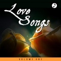 Love Songs Vol 1