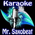 Karaoke - Mr. Saxobeat (Singalong)