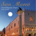 San Marco: Beautiful Baroque Adagios From Venice
