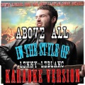 Ameritz - Karaoke - Above All (In the Style of Lenny Leblanc Karaoke Version)