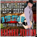 Ameritz - Karaoke - Always the Love Songs