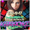 Tammy (In the Style of Debbie Reynolds) [Karaoke Version]