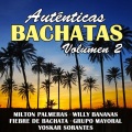 Autenticas Bachatas Vol. 2