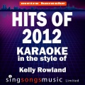Karaoke - Down For Whatever (In The Style Of Kelly Rowland Karaoke Version)