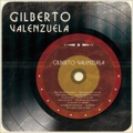 Gilberto Valenzuela - Candil de la Calle