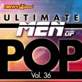 Ultimate Men of Pop, Vol. 36