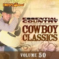 Essential Country: Cowboy Classics, Vol. 50