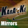 Karaoke - Mirrors (Originally Performed by Justin Timberlake Karaoke Version)