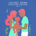 Loving Bond: Soothing Harp Music for Baby & Parents, Vol. 5