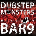 Various Artists - Dubstep Monsters Mixed By Bar9 Continuous Mix