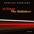 Jazz Showcase: The Balladeer, Vol. 5