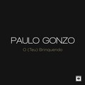 Paulo Gonzo - O (Teu) Brinquedo