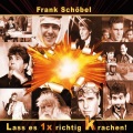 Frank Schöbel - Lass es einmal richtig krachen