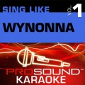 ProSound Karaoke Band - My Strongest Weakness (In the Style of Wynonna)
