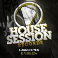 Lucas Reyes、Matt Myer、busted - E Ai Beleza (Matt Myer & B.U.S.T.E.D Remix)